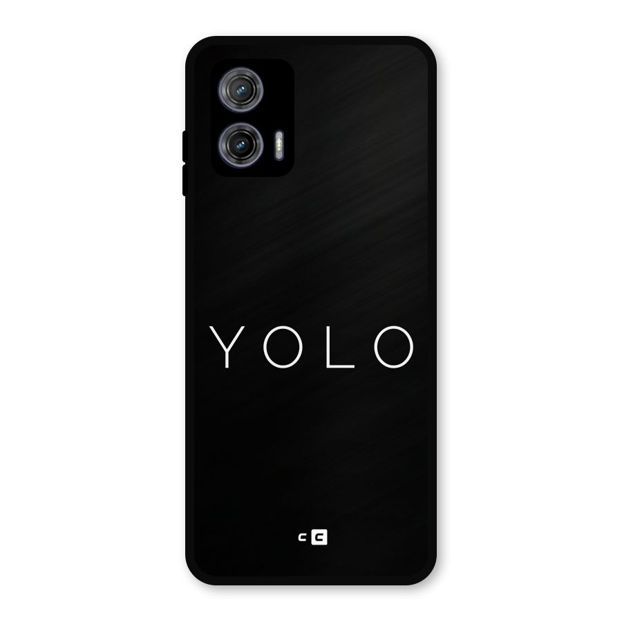 Yolo Is Truth Metal Back Case for Moto G73