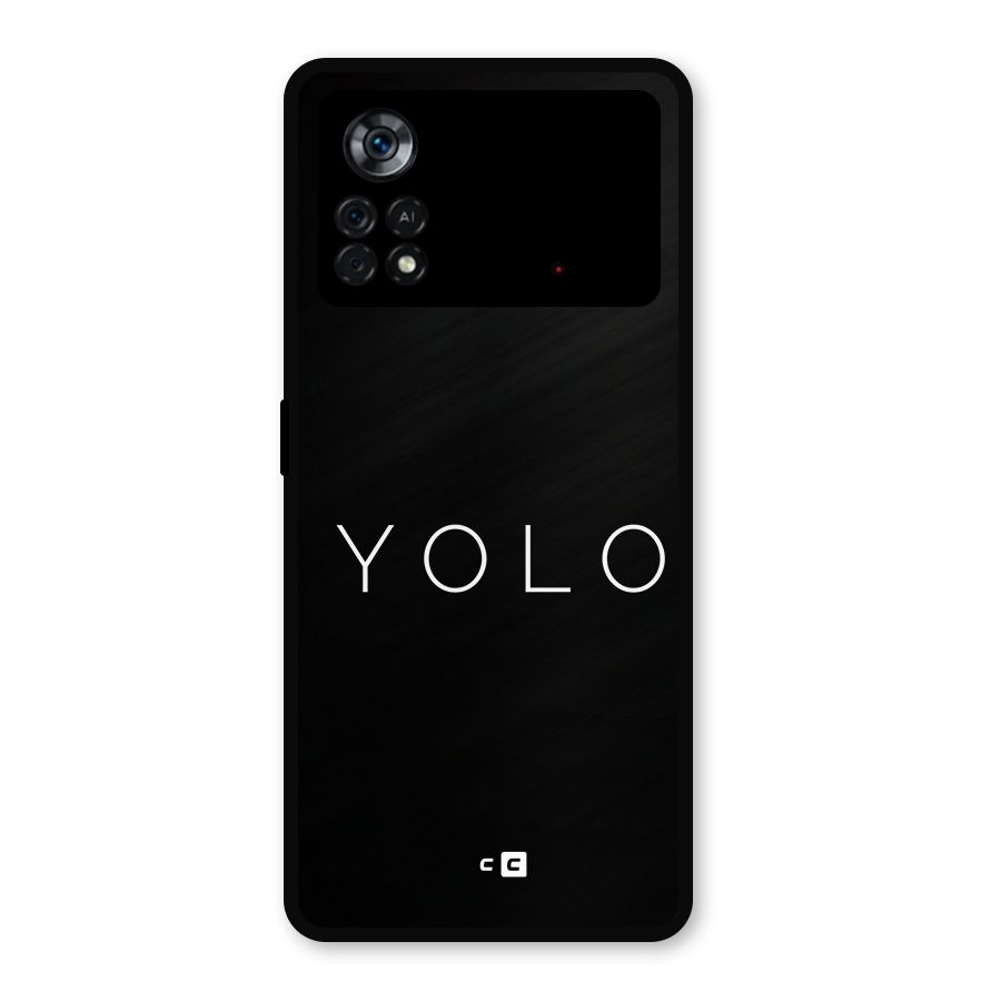 Yolo Is Truth Metal Back Case for Poco X4 Pro 5G