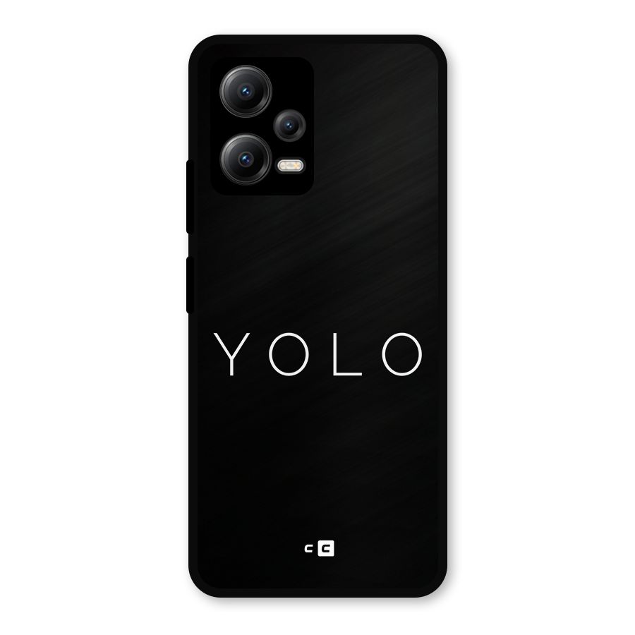 Yolo Is Truth Metal Back Case for Redmi Note 12 5G
