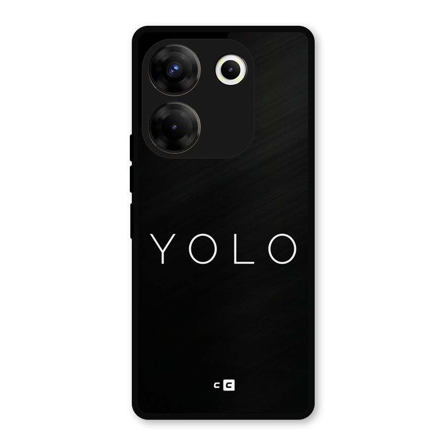 Yolo Is Truth Metal Back Case for Tecno Camon 20