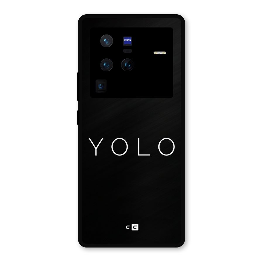 Yolo Is Truth Metal Back Case for Vivo X80 Pro