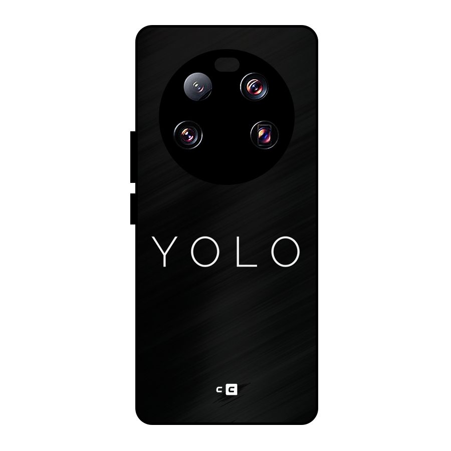 Yolo Is Truth Metal Back Case for Xiaomi 13 Ultra