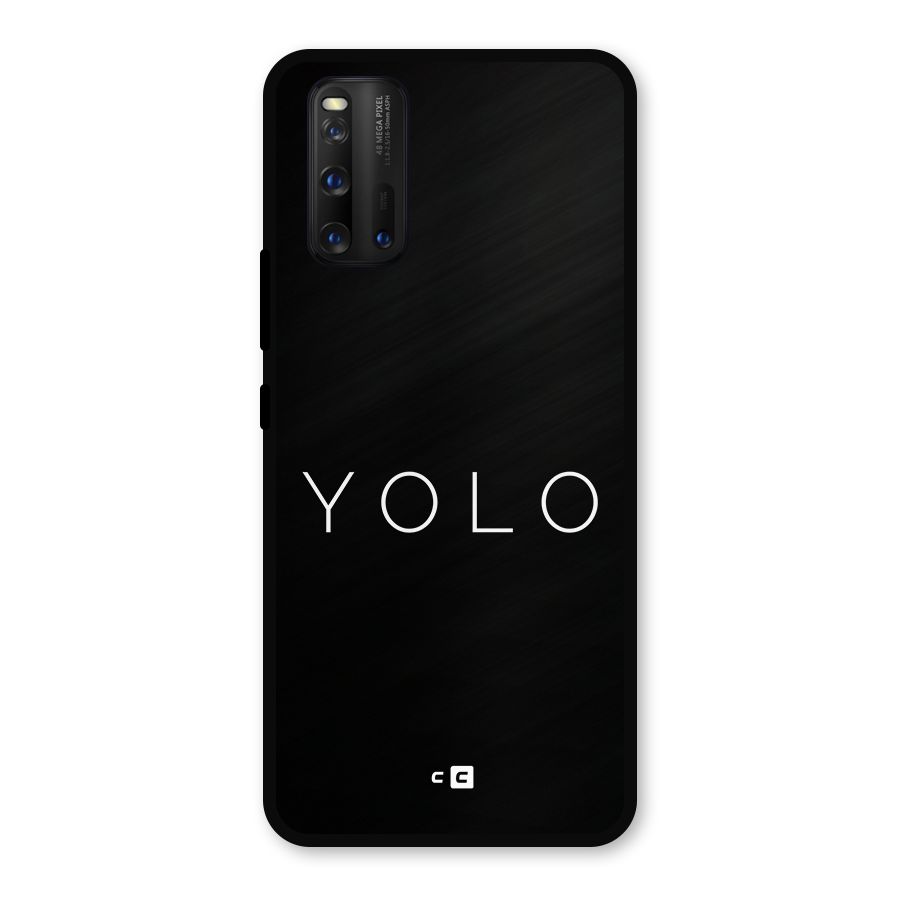Yolo Is Truth Metal Back Case for iQOO 3