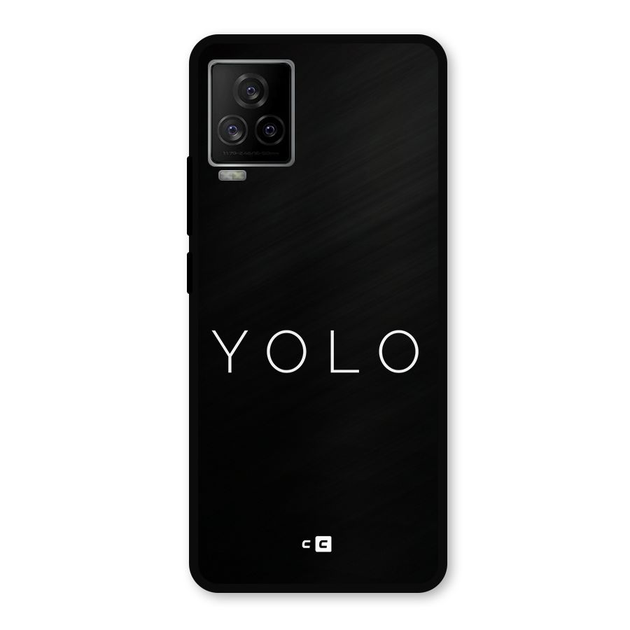 Yolo Is Truth Metal Back Case for iQOO 7 Legend 5G