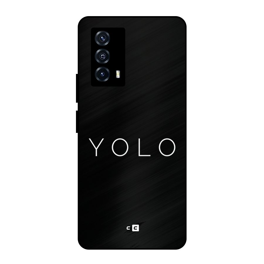 Yolo Is Truth Metal Back Case for iQOO Z5