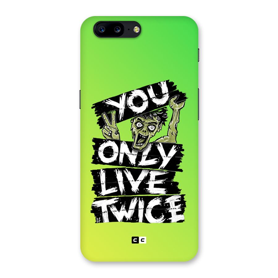 Yolo Zombie Back Case for OnePlus 5