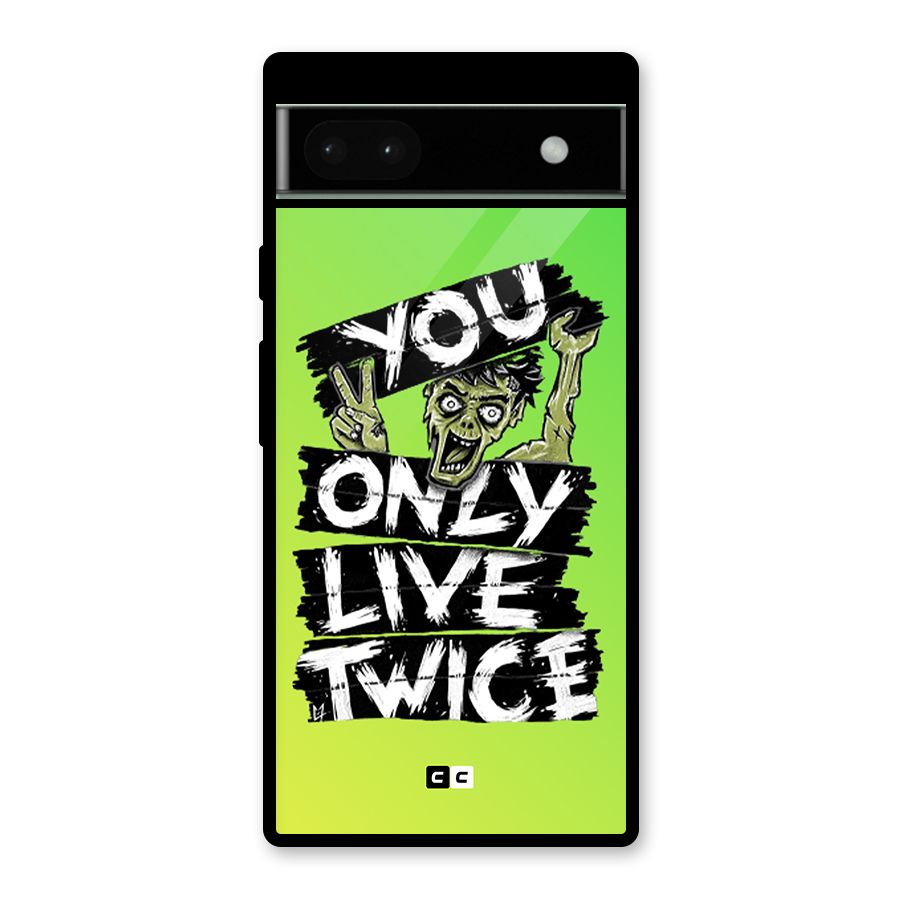 Yolo Zombie Glass Back Case for Google Pixel 6a