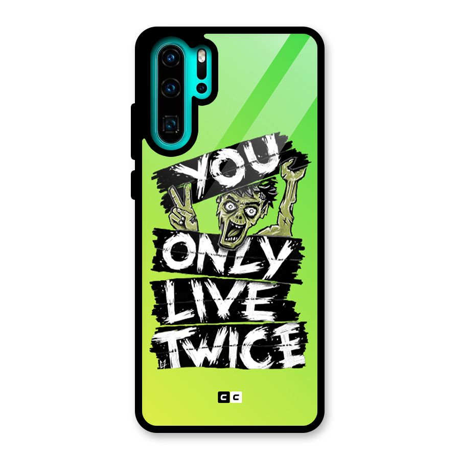 Yolo Zombie Glass Back Case for Huawei P30 Pro