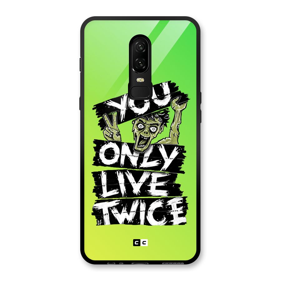 Yolo Zombie Glass Back Case for OnePlus 6