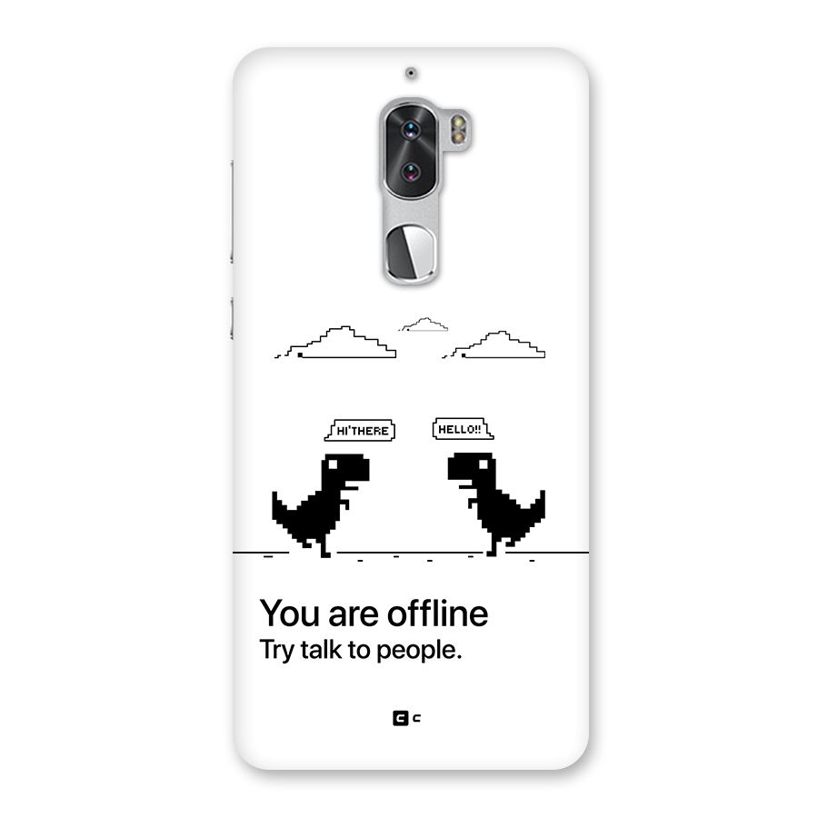 You Are Offline Back Case for Coolpad Cool 1