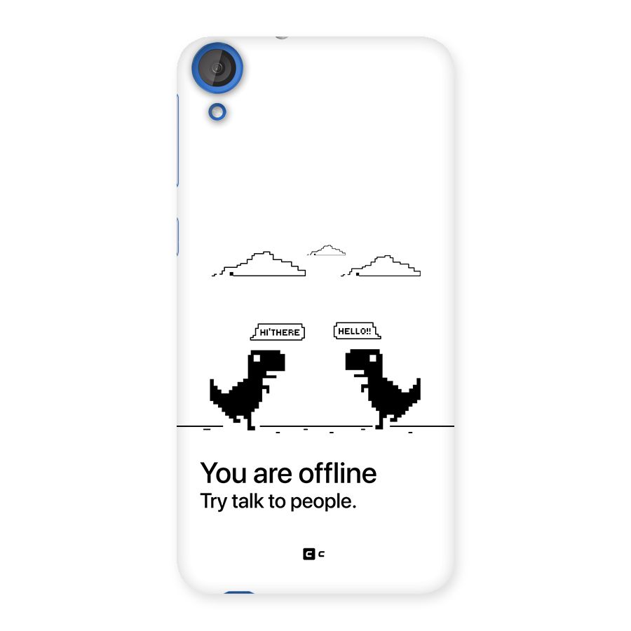 You Are Offline Back Case for Desire 820s