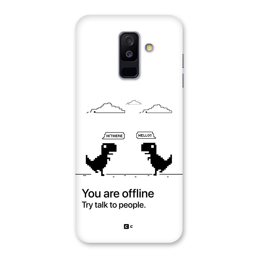 You Are Offline Back Case for Galaxy A6 Plus