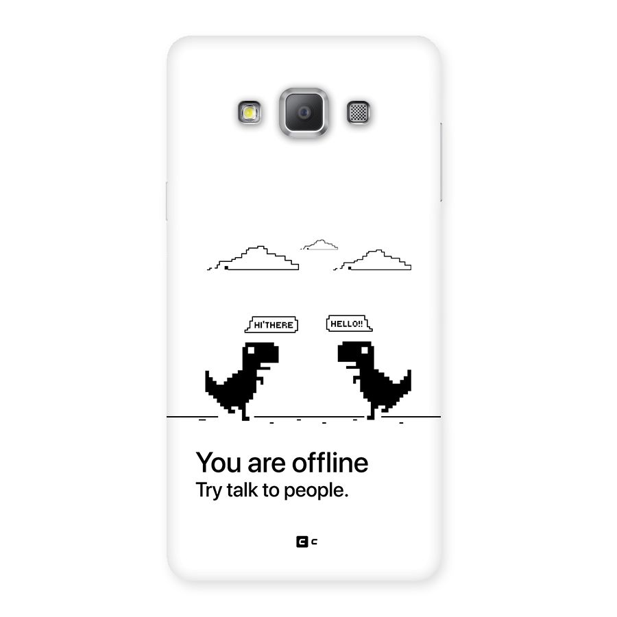 You Are Offline Back Case for Galaxy A7
