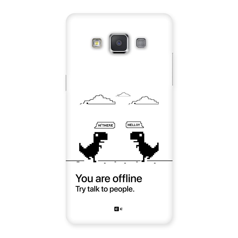 You Are Offline Back Case for Galaxy Grand 3