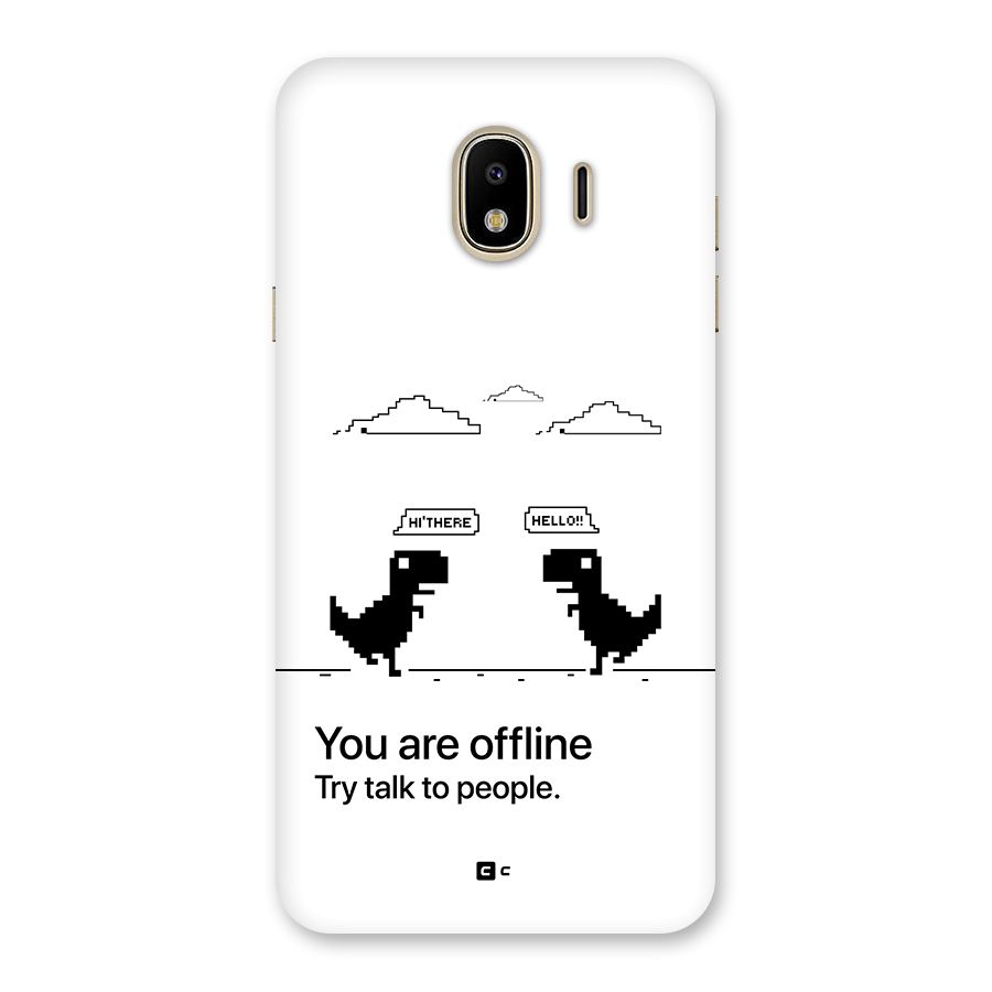 You Are Offline Back Case for Galaxy J4