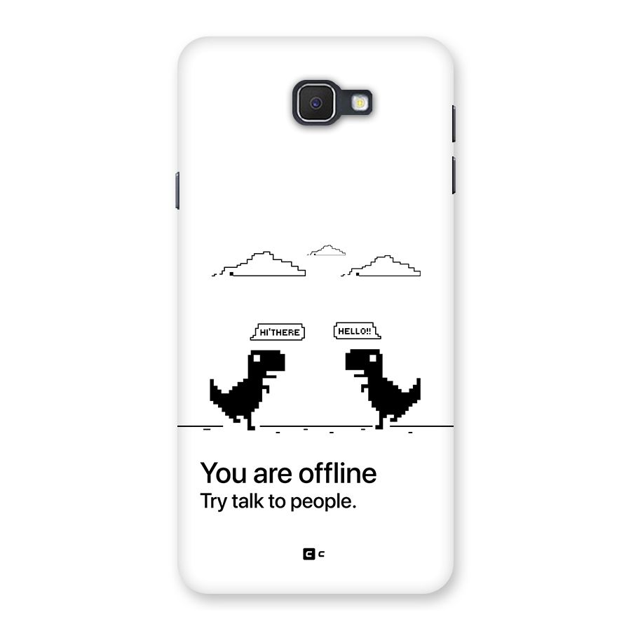 You Are Offline Back Case for Galaxy J7 Prime