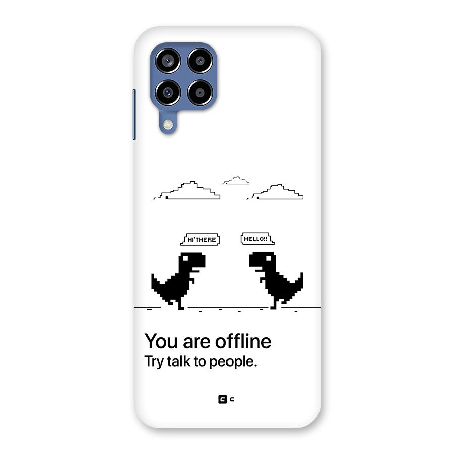 You Are Offline Back Case for Galaxy M53 5G