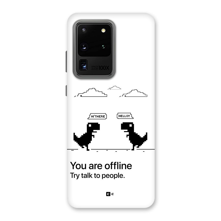You Are Offline Back Case for Galaxy S20 Ultra