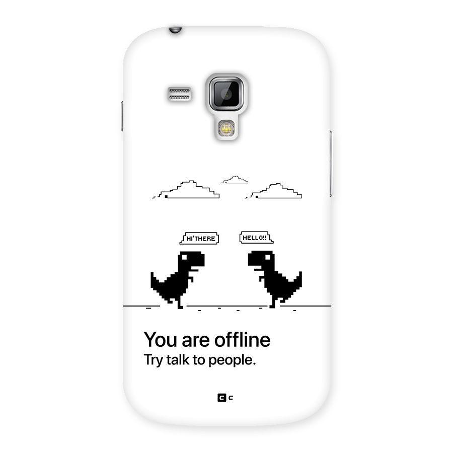 You Are Offline Back Case for Galaxy S Duos