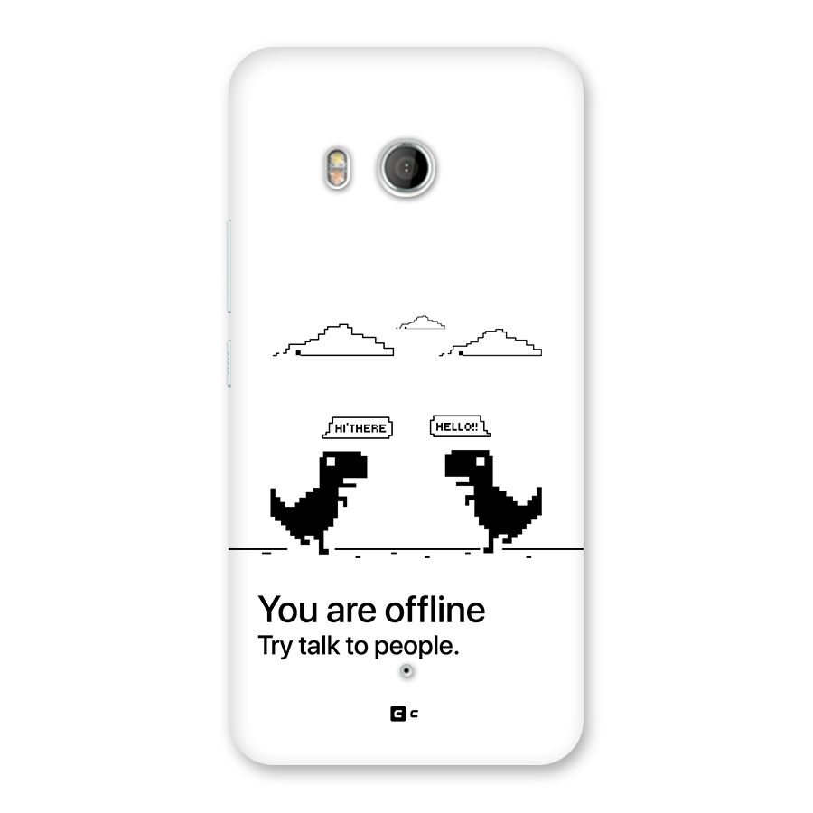 You Are Offline Back Case for HTC U11