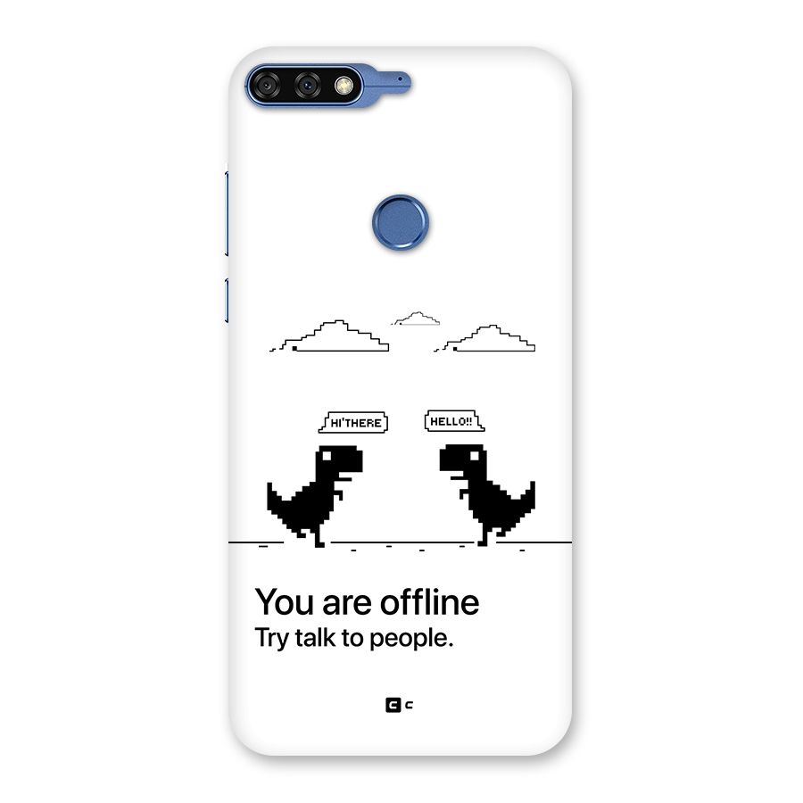 You Are Offline Back Case for Honor 7C