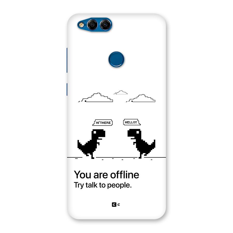 You Are Offline Back Case for Honor 7X