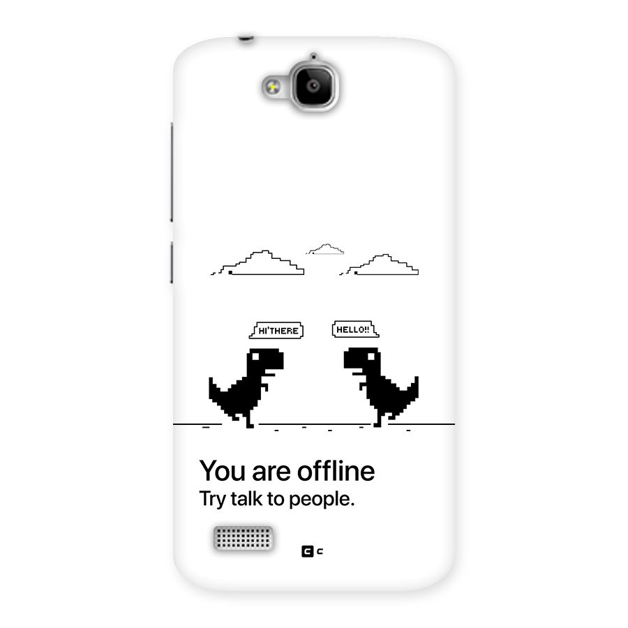You Are Offline Back Case for Honor Holly