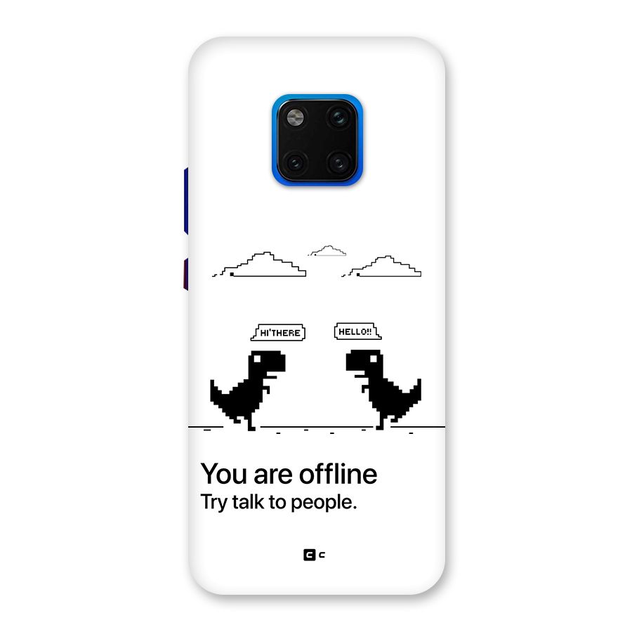 You Are Offline Back Case for Huawei Mate 20 Pro