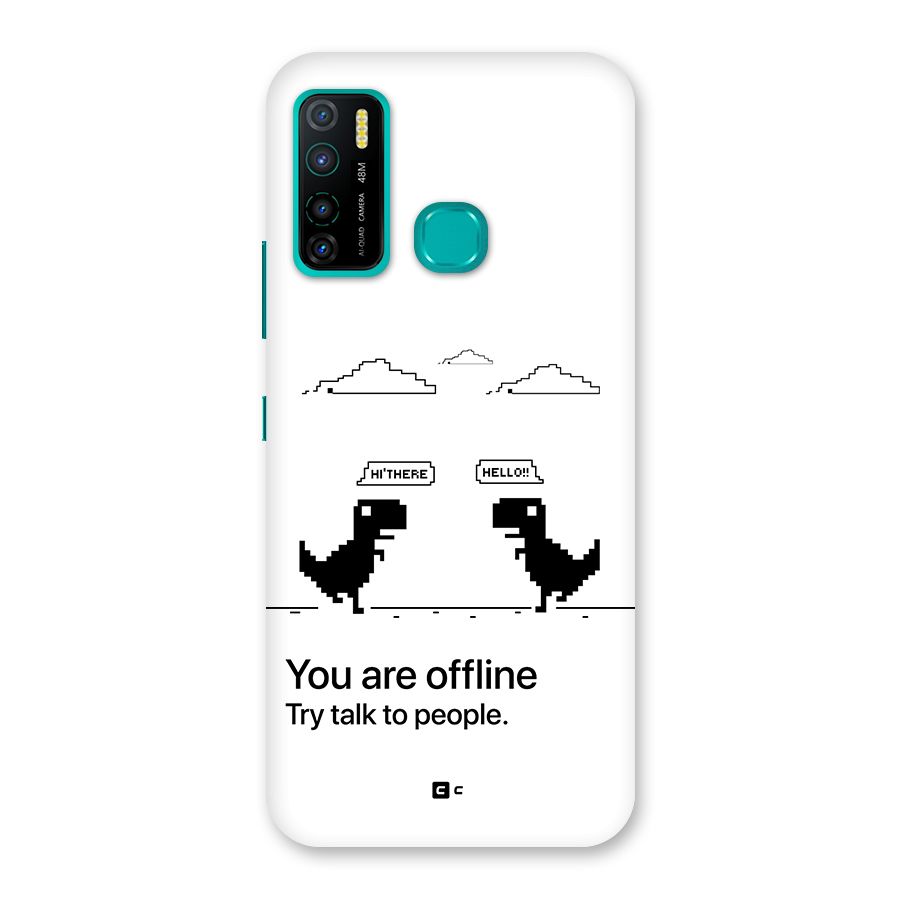 You Are Offline Back Case for Infinix Hot 9 Pro