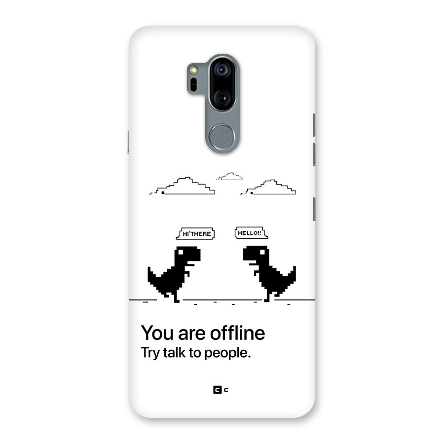 You Are Offline Back Case for LG G7
