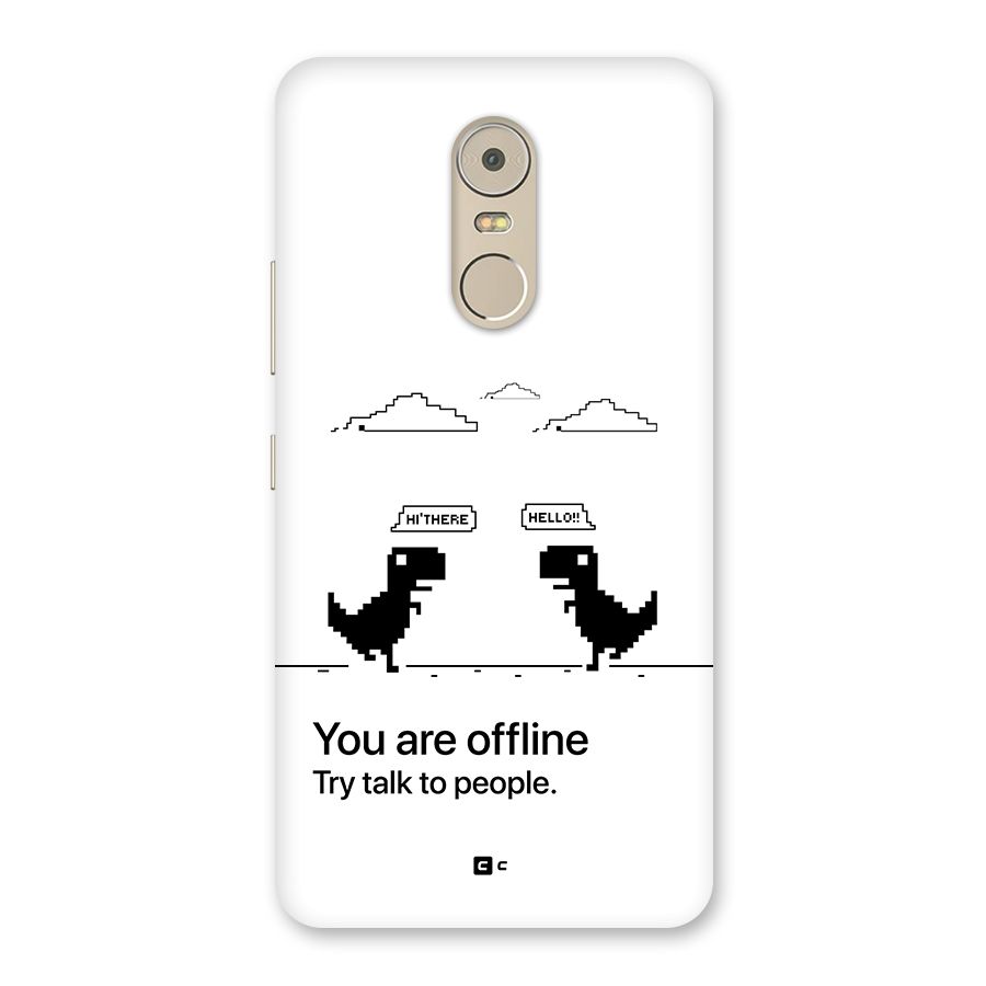 You Are Offline Back Case for Lenovo K6 Note