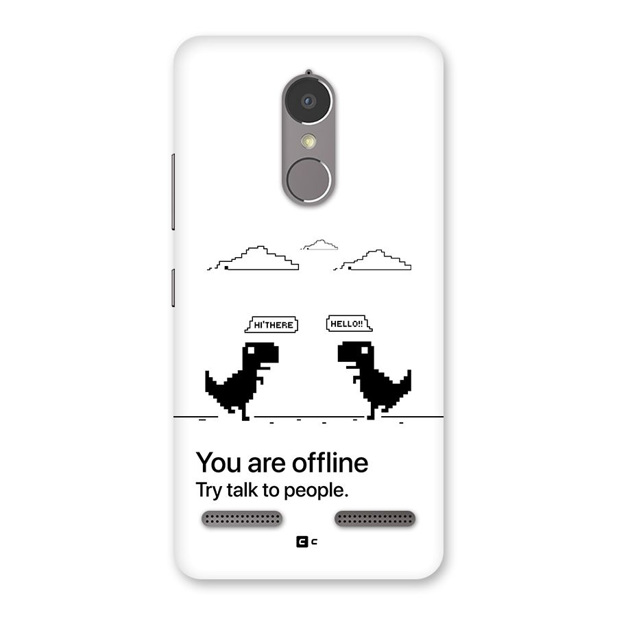 You Are Offline Back Case for Lenovo K6 Power