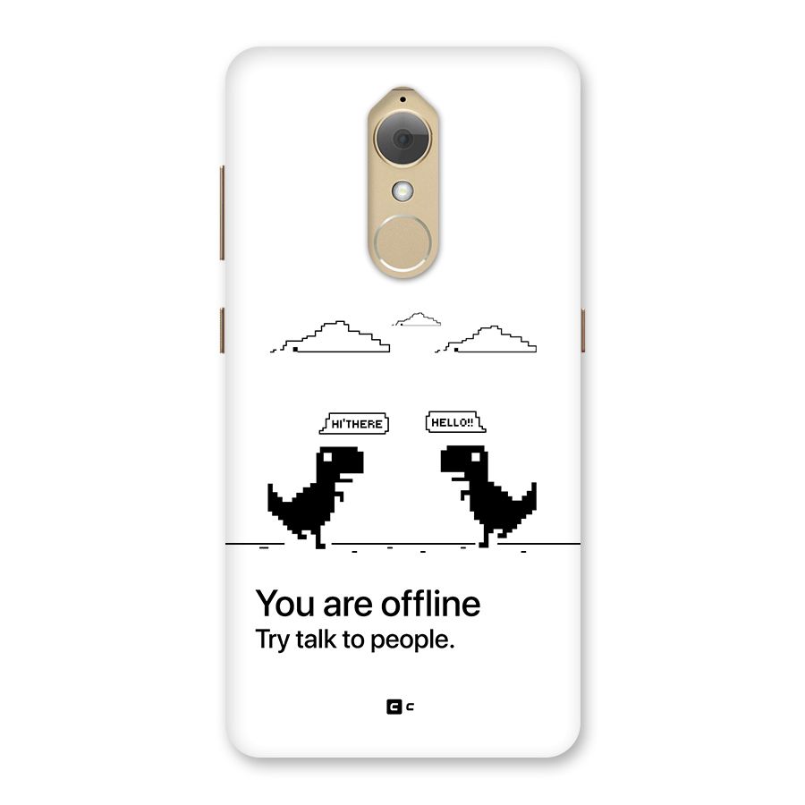 You Are Offline Back Case for Lenovo K8