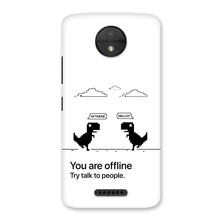 You Are Offline Back Case for Moto C