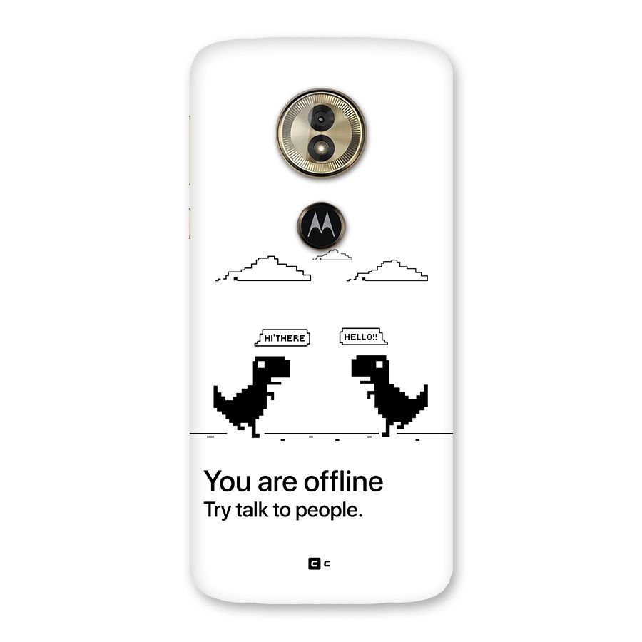 You Are Offline Back Case for Moto G6 Play
