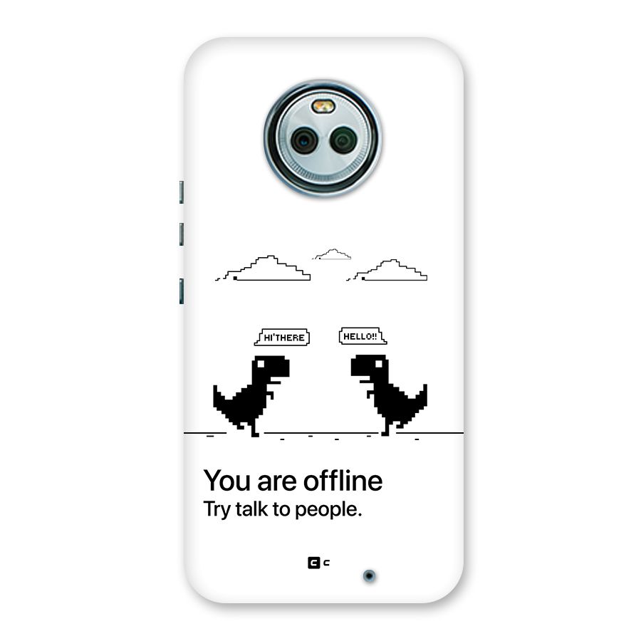 You Are Offline Back Case for Moto X4