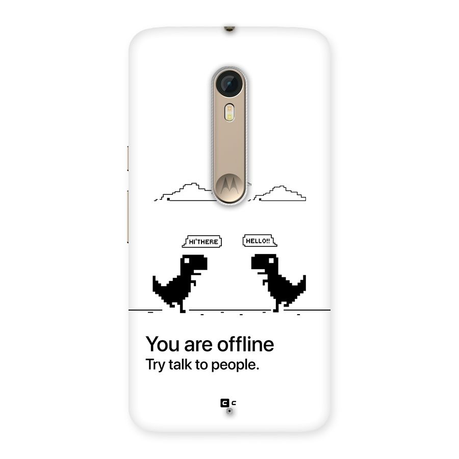 You Are Offline Back Case for Moto X Style
