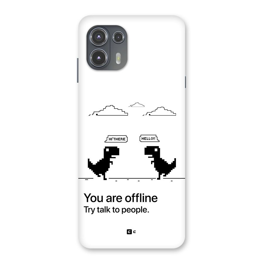 You Are Offline Back Case for Motorola Edge 20 Fusion