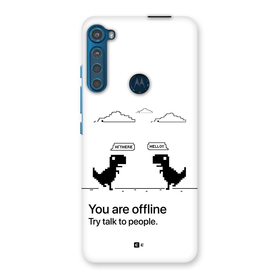 You Are Offline Back Case for Motorola One Fusion Plus