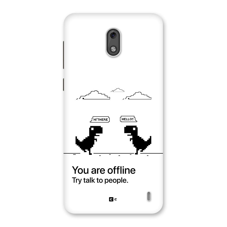 You Are Offline Back Case for Nokia 2
