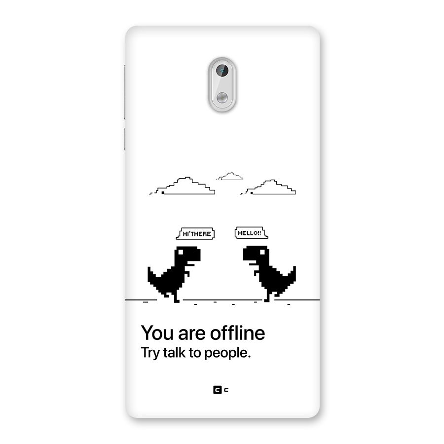 You Are Offline Back Case for Nokia 3