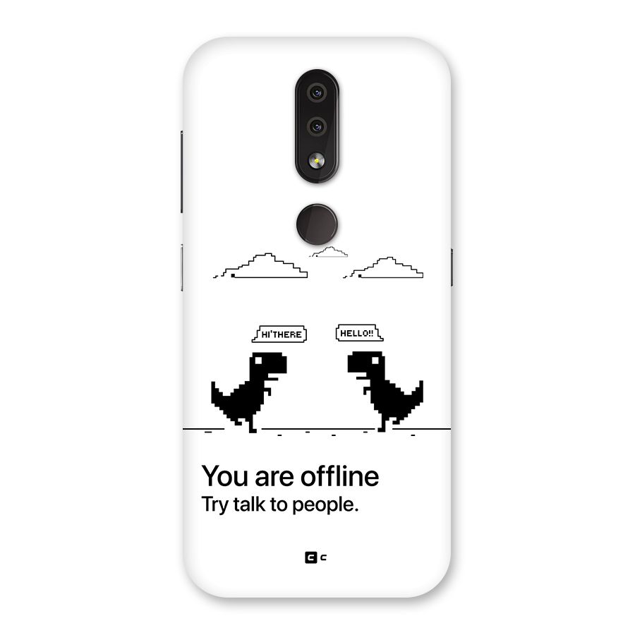 You Are Offline Back Case for Nokia 4.2