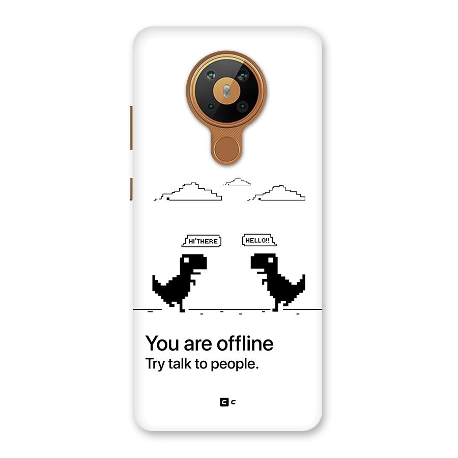 You Are Offline Back Case for Nokia 5.3