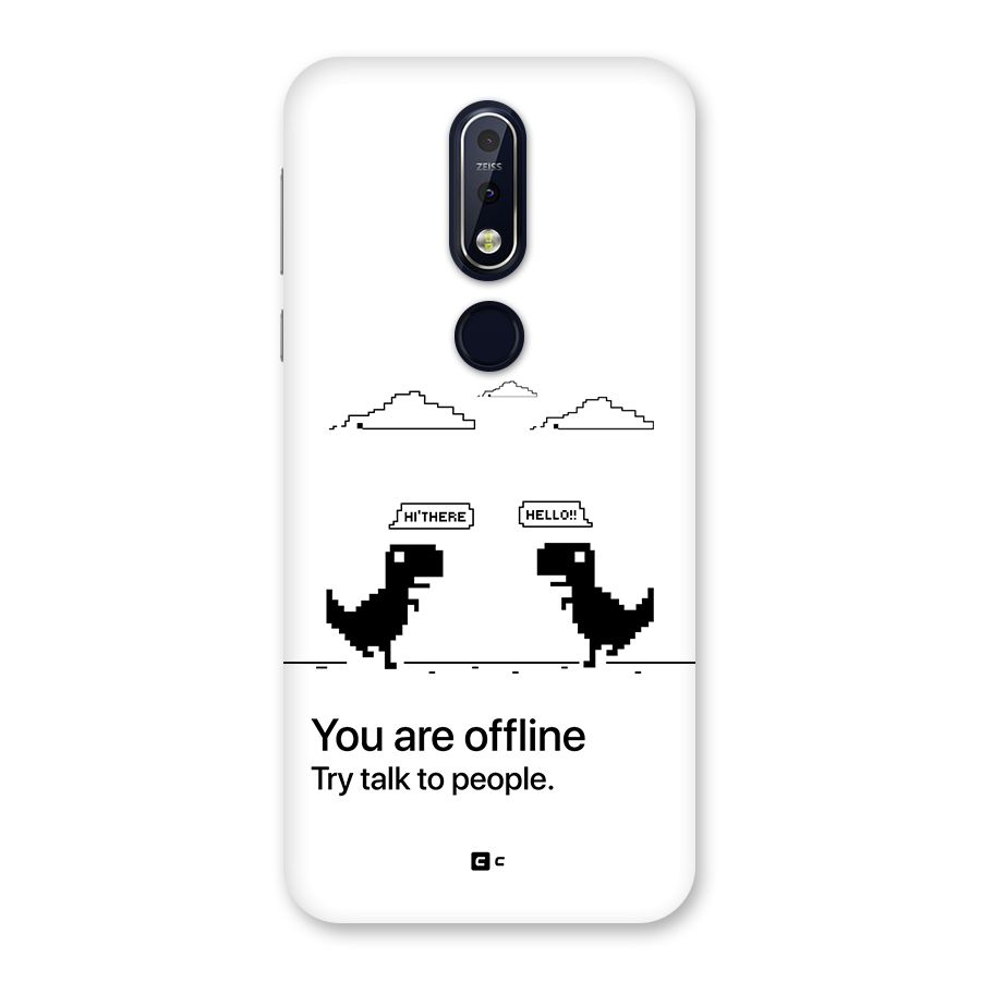 You Are Offline Back Case for Nokia 7.1