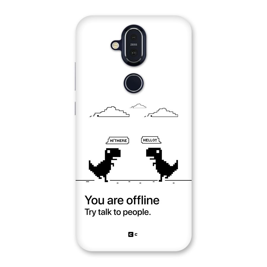 You Are Offline Back Case for Nokia 8.1