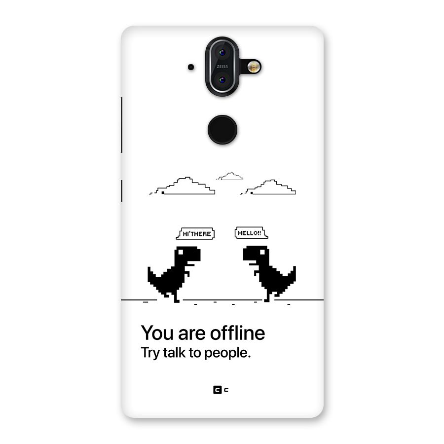 You Are Offline Back Case for Nokia 8 Sirocco