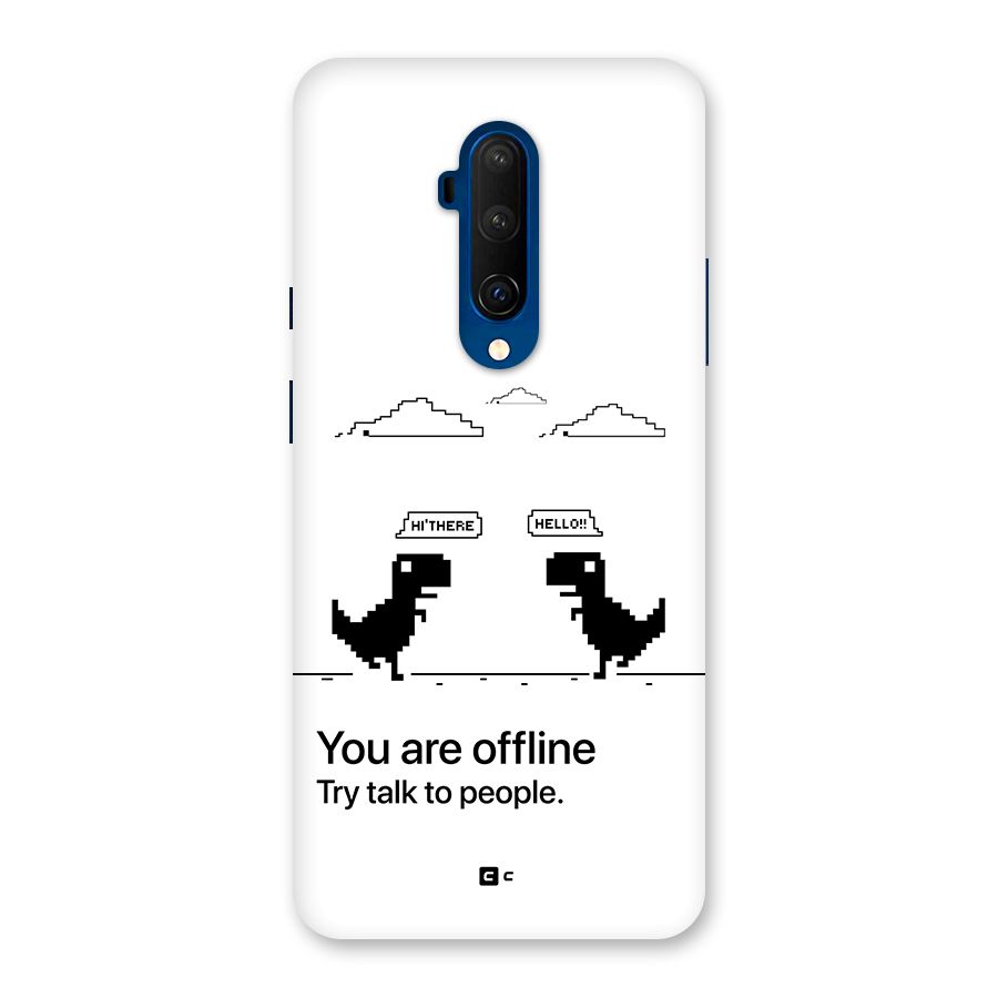 You Are Offline Back Case for OnePlus 7T Pro