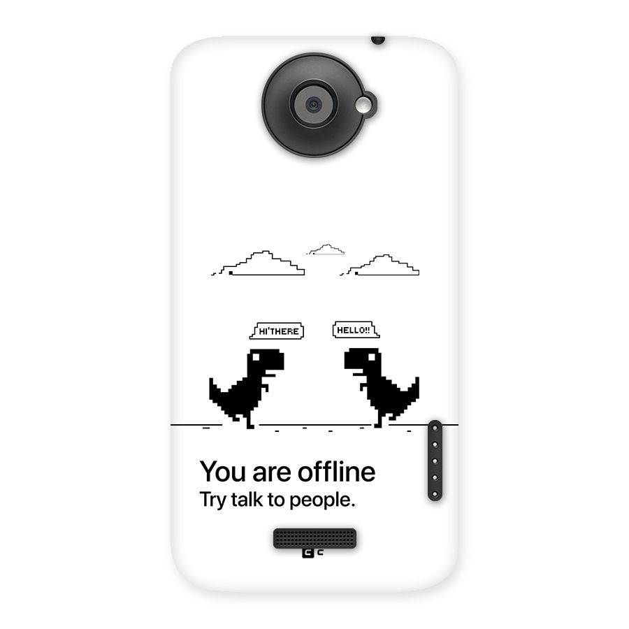 You Are Offline Back Case for One X