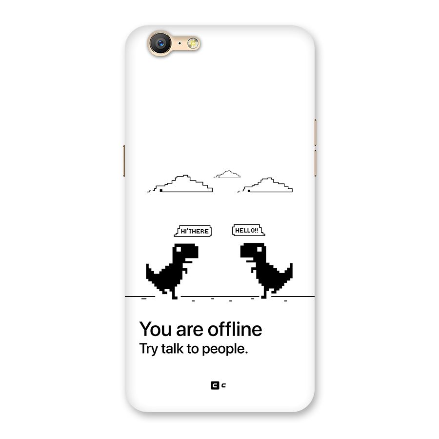 You Are Offline Back Case for Oppo A39