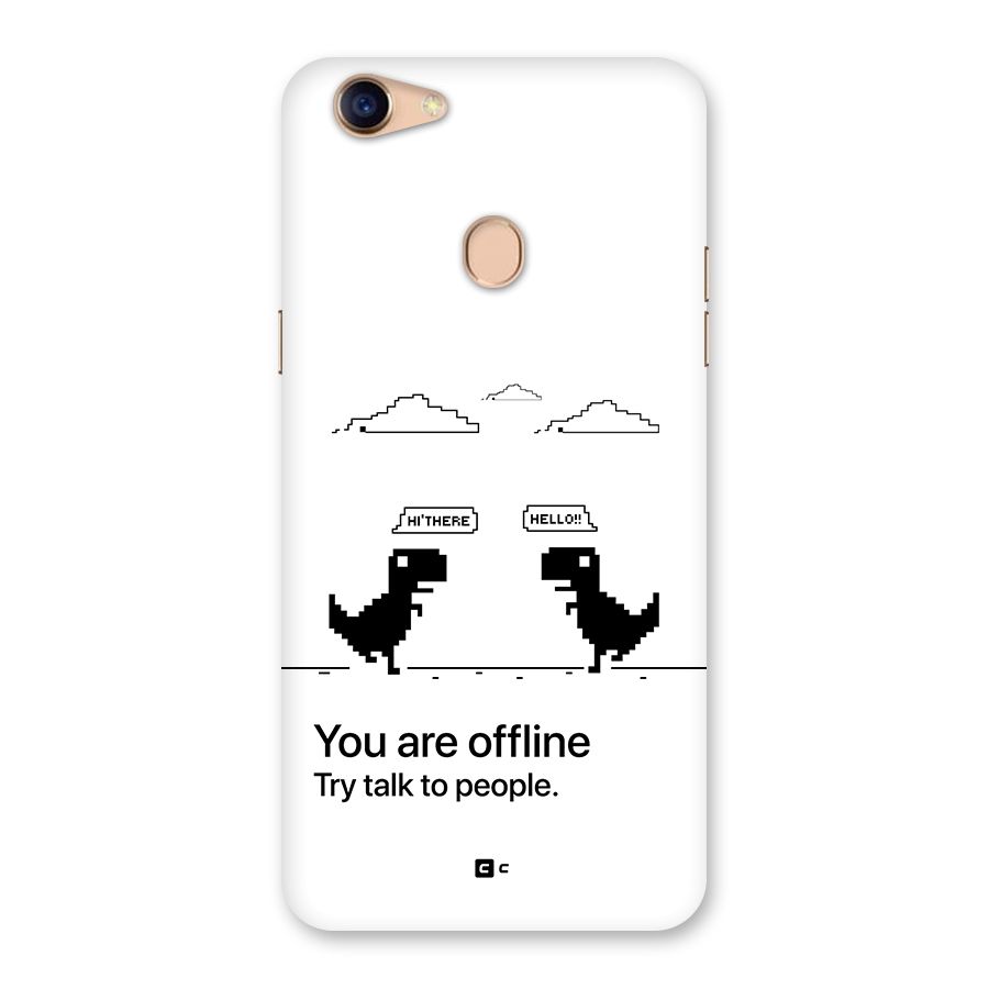 You Are Offline Back Case for Oppo F5